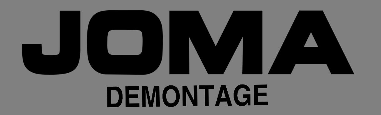 JOMA Demontage